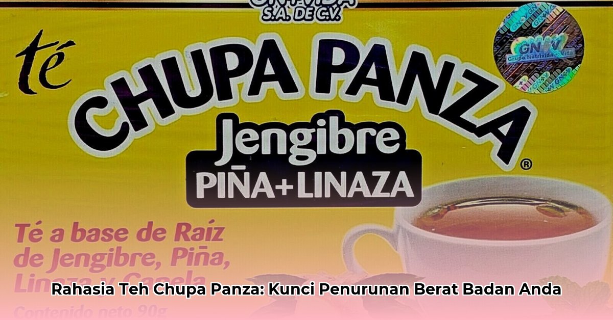 chupa panza tea weight loss